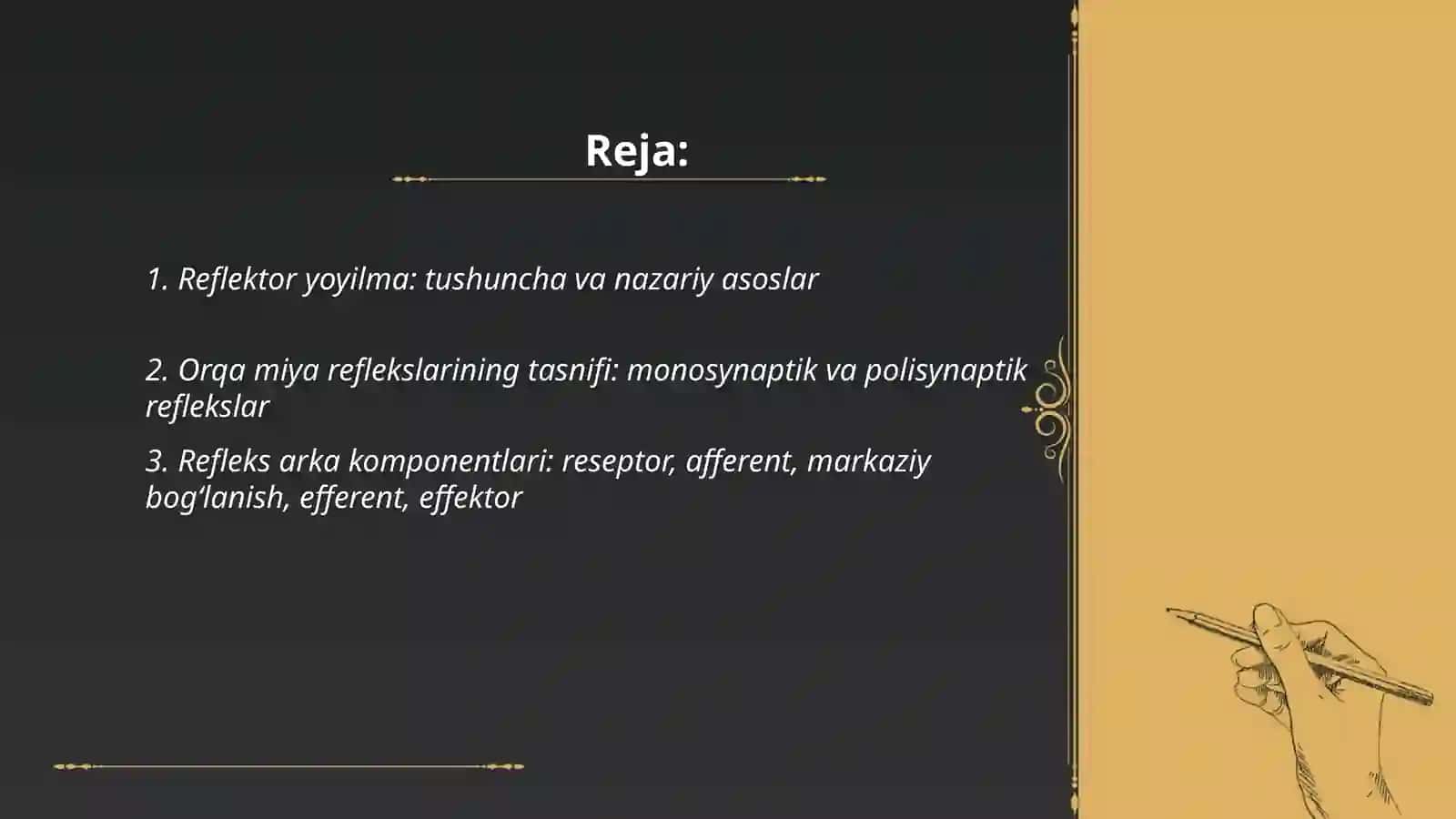 Reflektor yoyini tahlil qilish. Odam va hayvonlarda orqa miya reflekslari 2