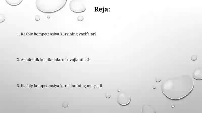 Akademik koʻnikmalar kasbiy kompetentlik fanining predmeti, maqsadi, vazifalari. 2
