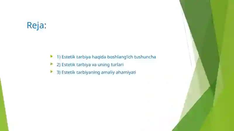 Estetik Tarbiya va uning turlar va yonilishlari 2