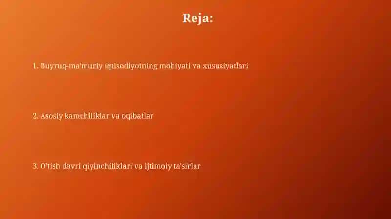 Buyruq-ma'muriy iqtisodiyotning mohiyati va uning oqibatlari 2