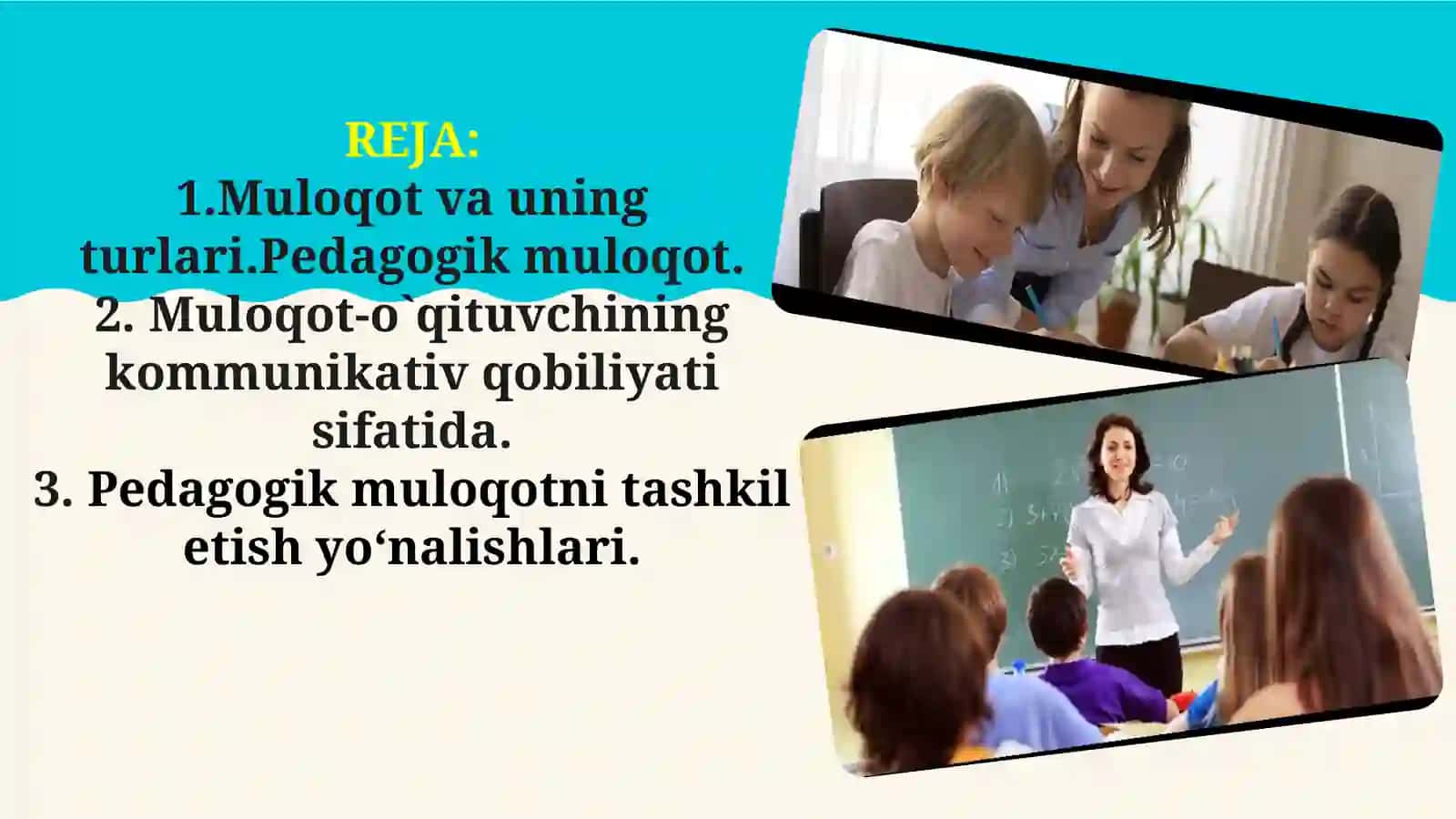 Pedagogik muloqot, o’qituvchining ijodiy faoliyatini va tashabbuskorligini namoyon etuvchi xususiyatlari 2
