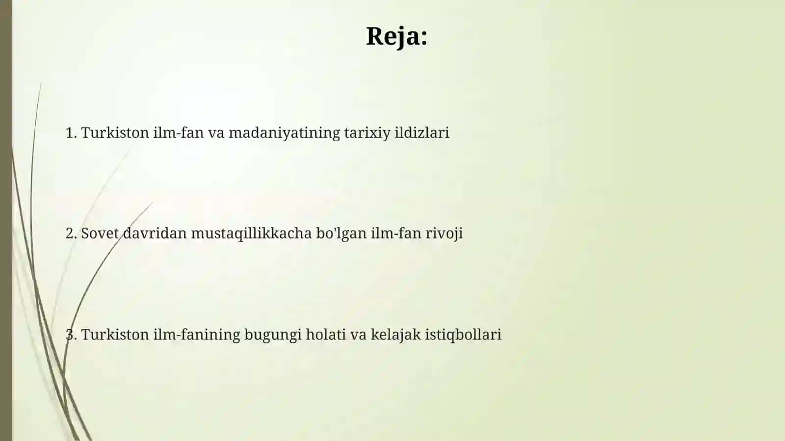 Turkiston ilm-fan va madaniyatining tarixiy rivojlanishi 2