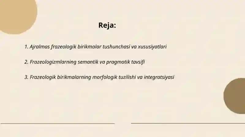 Lugʻat tarkibidagi ajralmas birikmalar frazeologik tavsiflanish 2