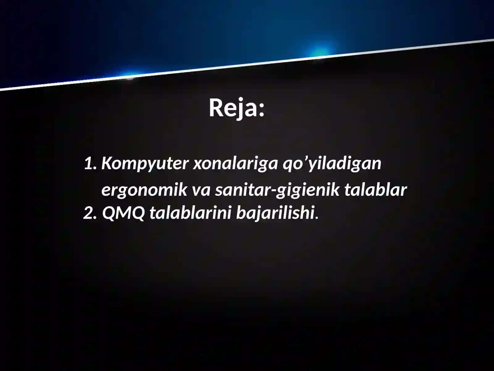 Kompyuter xonalariga qo’yiladigan ergonomik va sanitar-gigienik talablar 2