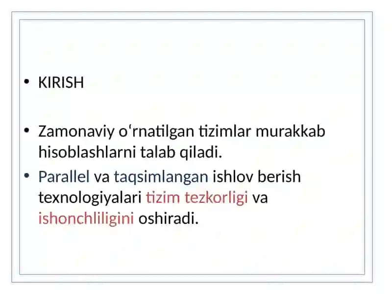 O‘rnatilgan tizimlarda taqsimlangan va parallel ishlov berish texnologiyalari 2