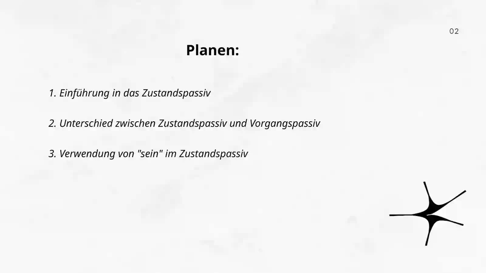 Thema Passiv mit sein |Zustandspassiv 2