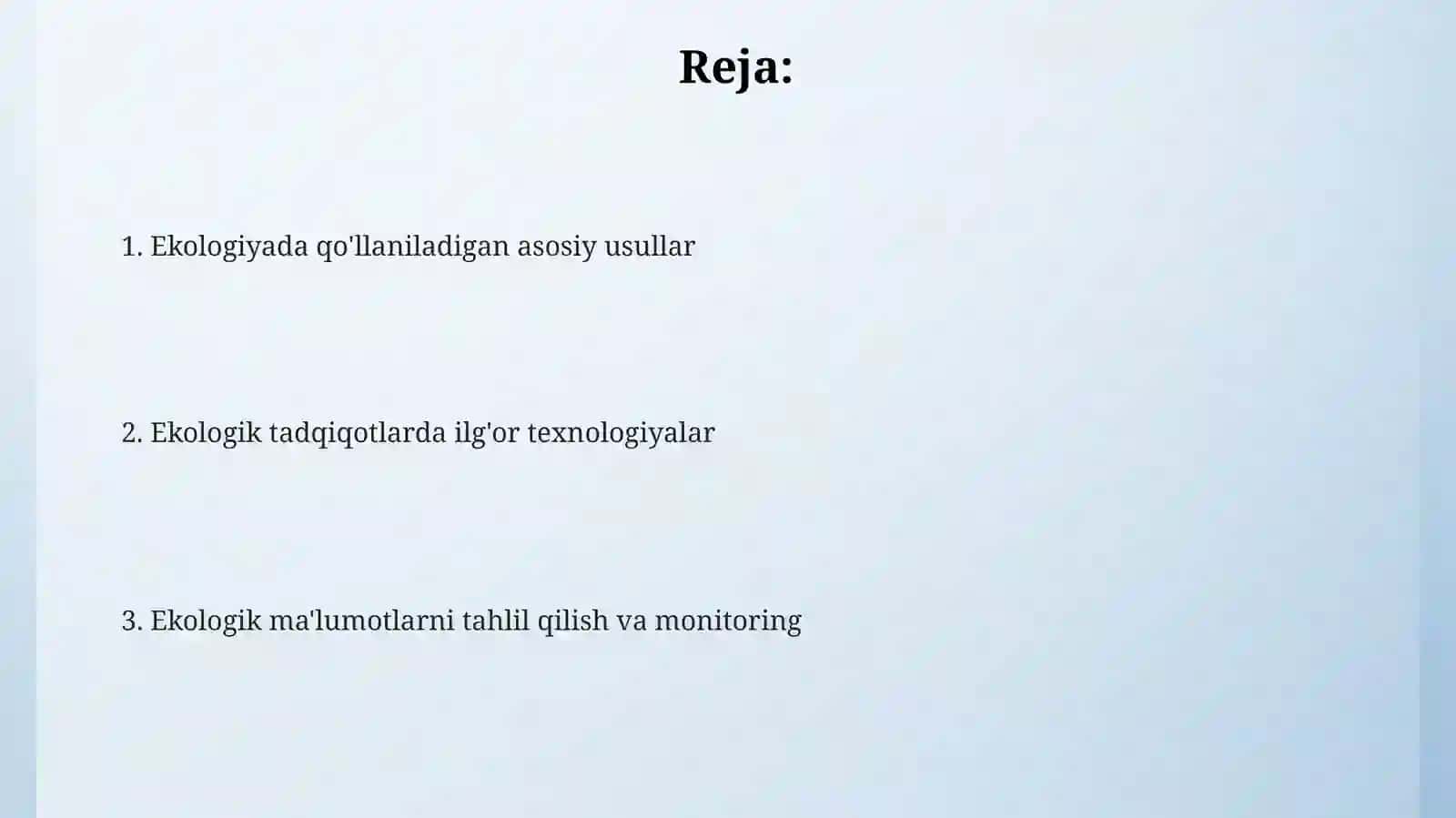 Ekologiyada qo’llaniladigonusullar 2