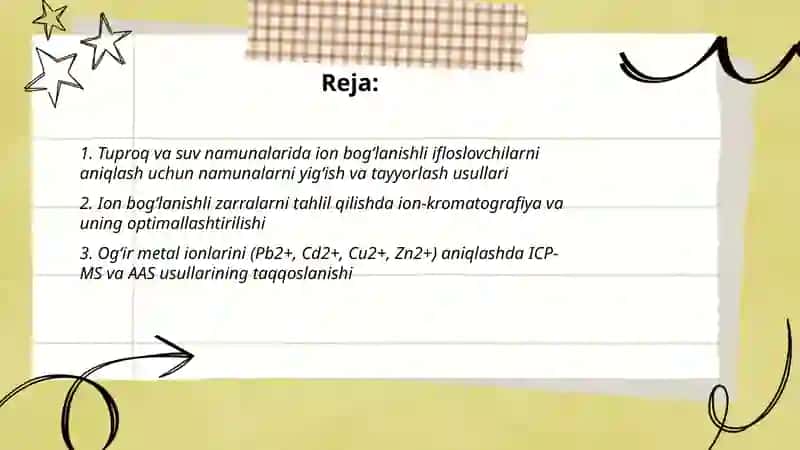Tuproq va suvning ifloslanishida ion bogʻlanishli birikmalarni aniqlab ulardan tozalash usulini ishlab chiqish 2