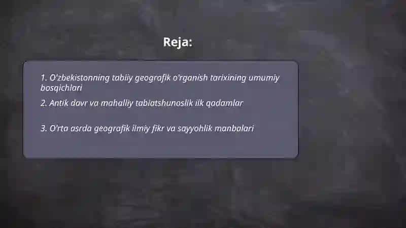 O'zbekistonni tabiiy geografik o'rganish tarixi boshqichlari va ularga qisqacha tasnif 2