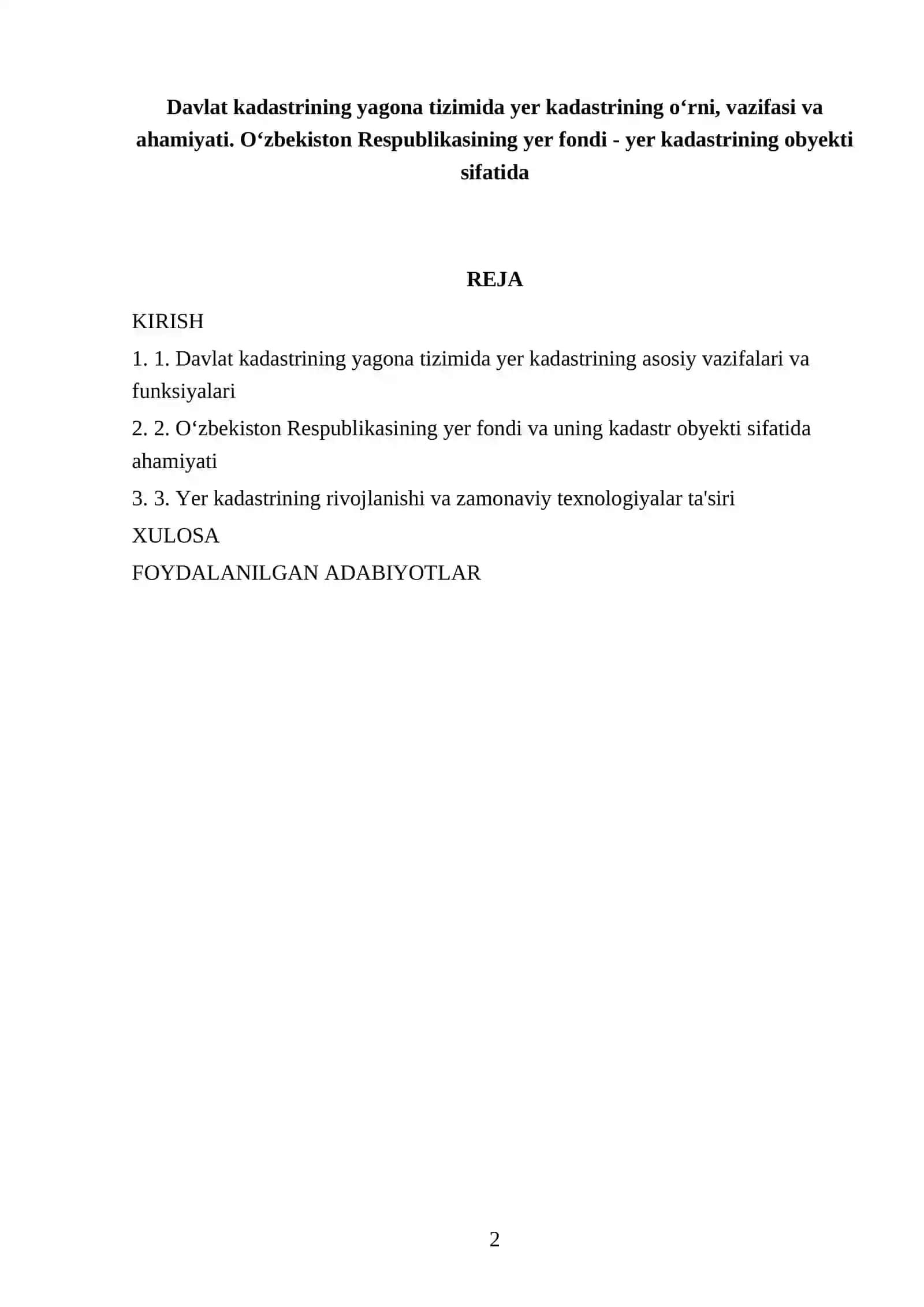 Davlat kadastrining yagona tizimida yer kadastrining o‘rni, vazifasi va ahamiyati 2