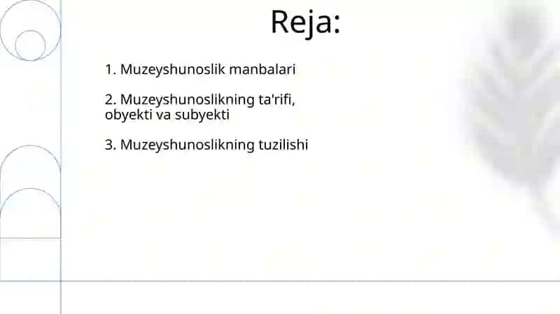 Muzeyshunoslikning tarifi obyekti predmeti struktura va manbalari 2