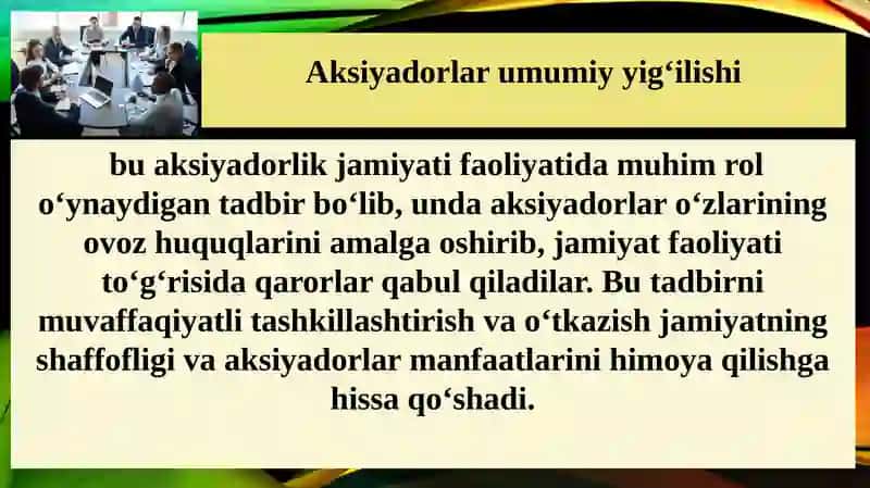 Aksiyadorlar umumiy g‘ilishini tashkilotish, o‘tkazish va rasmiylashtirish 2