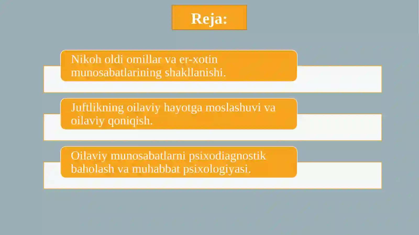 Er-xotin munosabatlarida nikoh oldi omillar, juftlikning moslashuvi va oilaviy qoniqish darajasini psixodiagnostik baholash. Muhabbat psixologiyasi 2