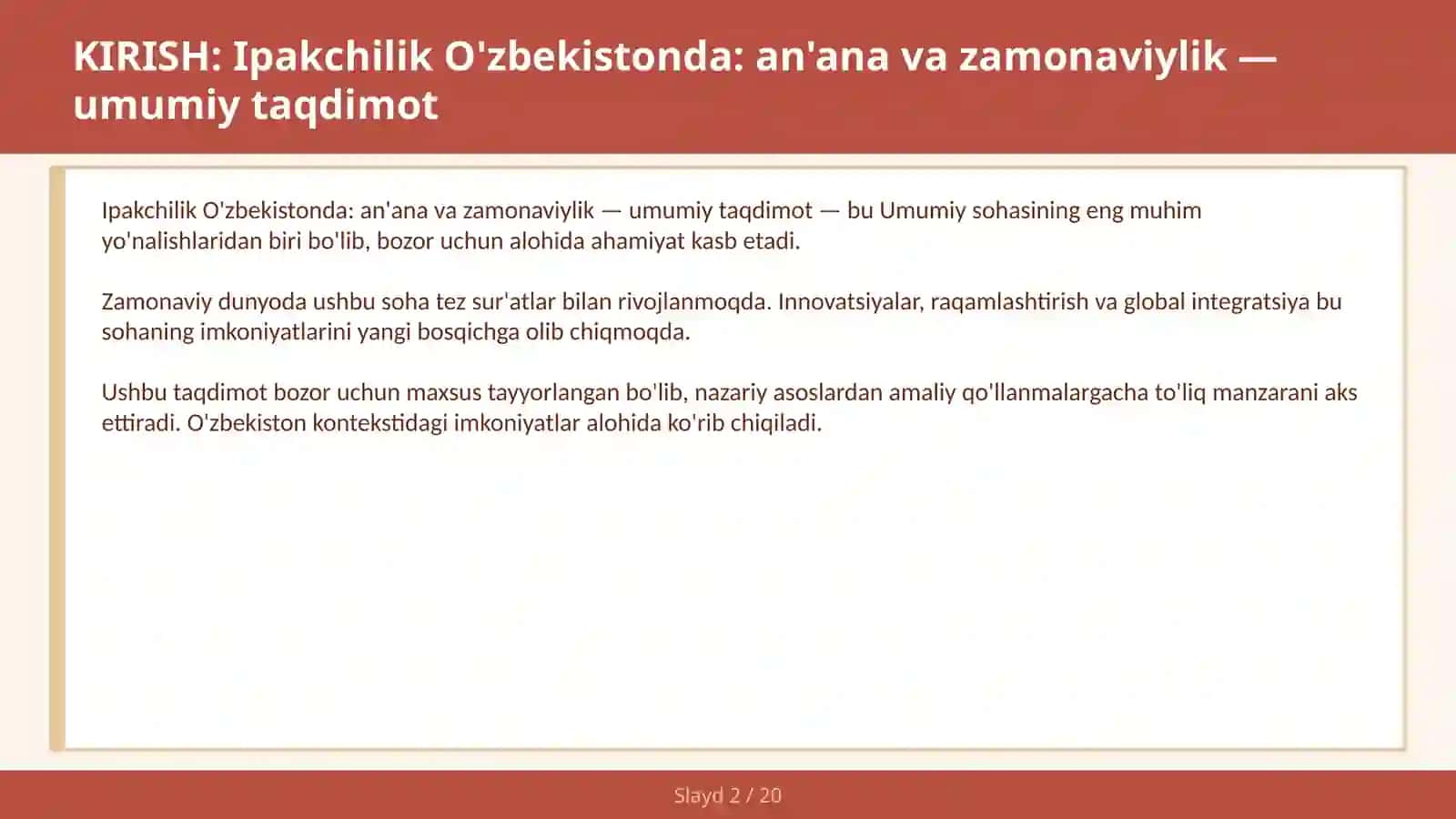Ipakchilik O'zbekistonda: an'ana va zamonaviylik — umumiy taqdimot 2