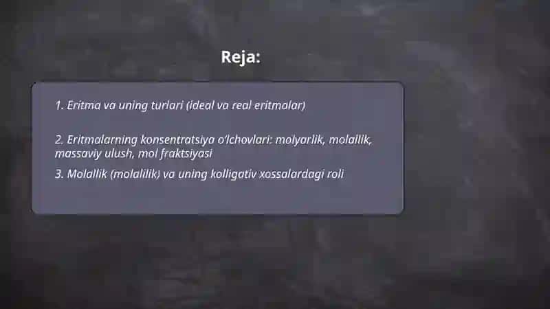 Eritmalar. Eritmalarning kolligativ hossalari 2