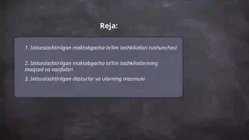 Ixtisoslashtirilgan maktabgacha taʼlim tashkilotlari va ularning faoliyati 2