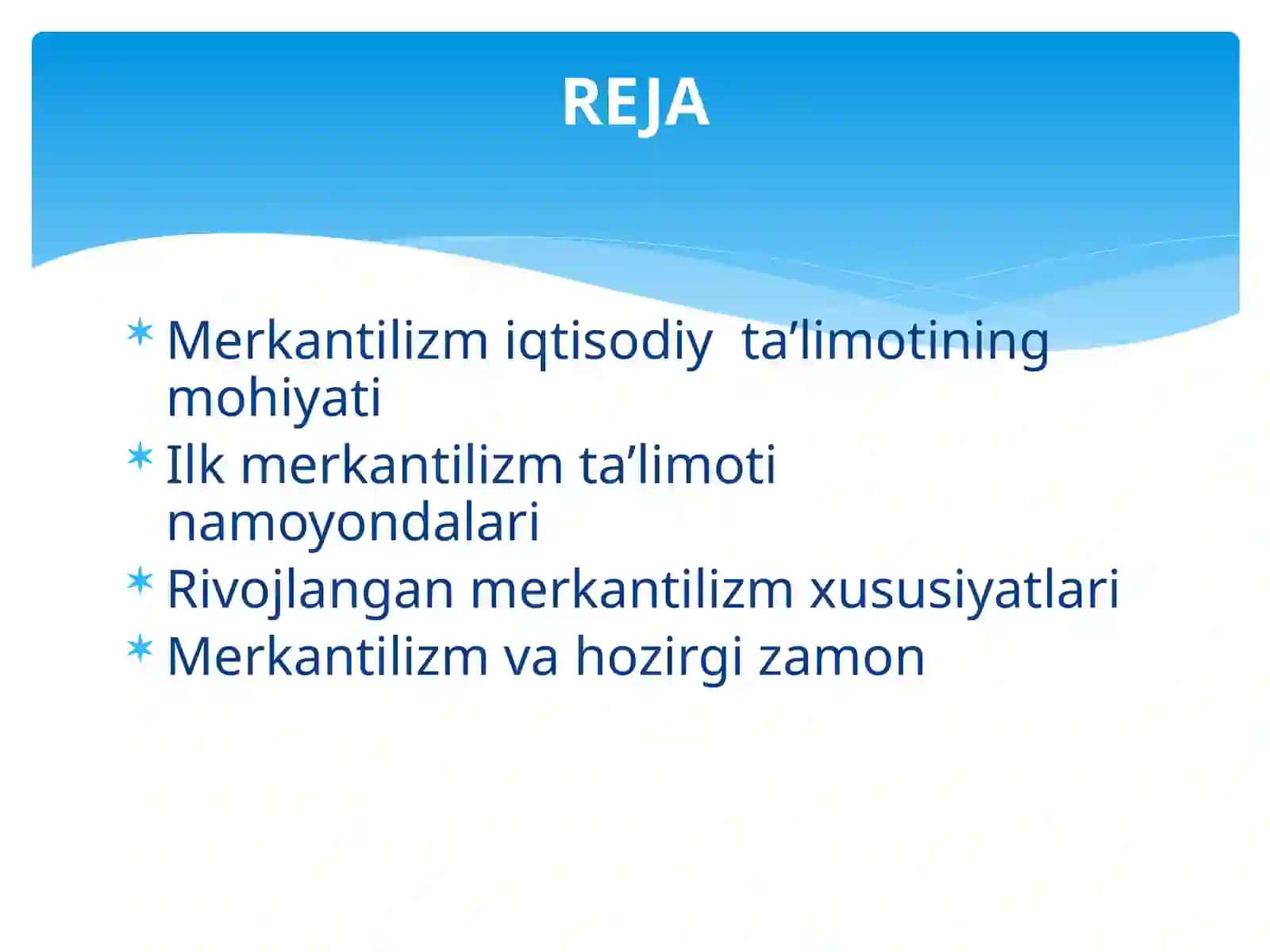 MERKANTILIZM IQTISODIY TA’LIMOTI 2