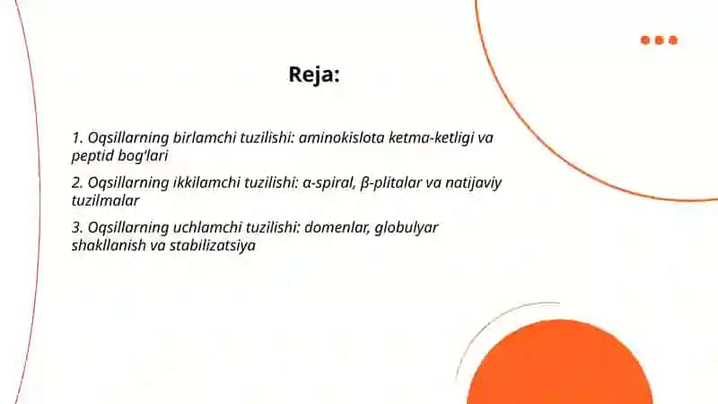 Oqsillarning tuzilish darajalari,ularni aniqlashda qoʻllaniladigan zamonaviy uslublar 2
