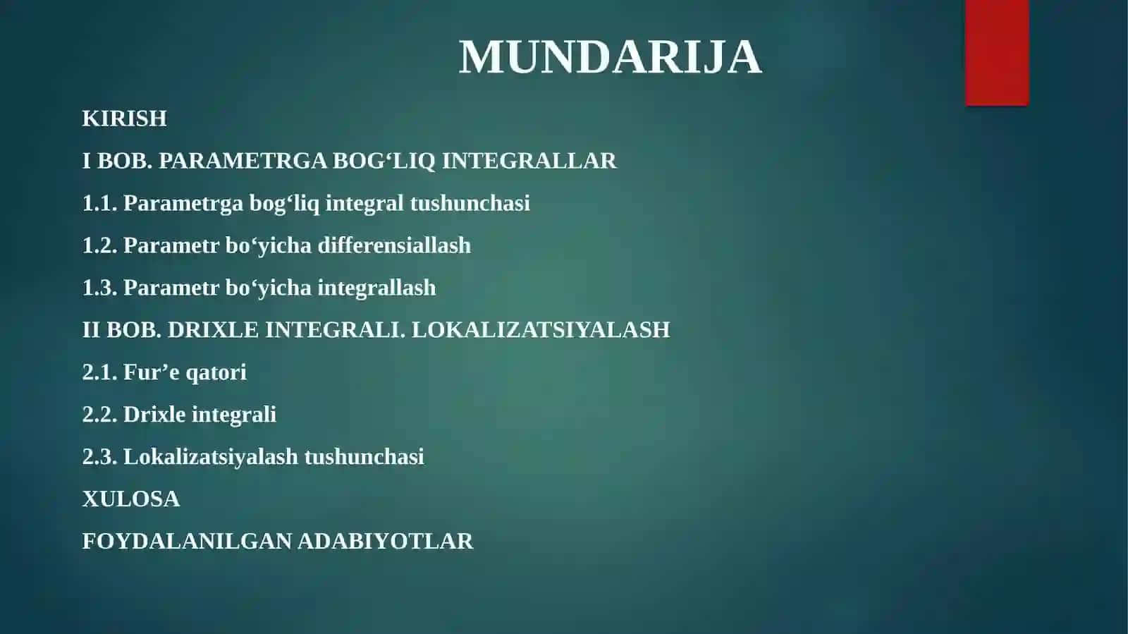 DRIXLE INTEGRALI. LOKALIZATSIYALASH PRINSIPI 2