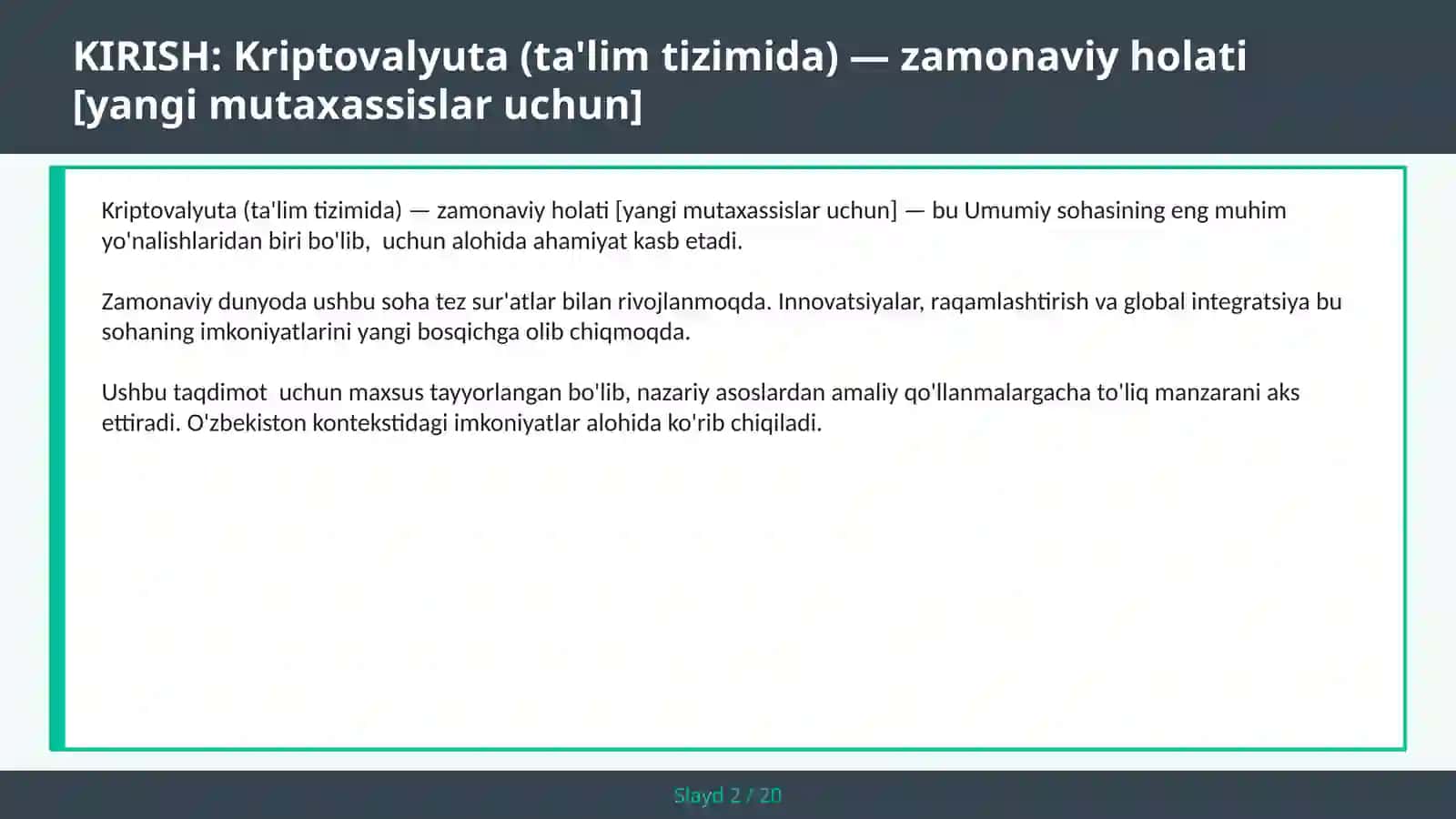KRIPTOVALYUTA (TA'LIM TIZIMIDA) — ZAMONAVIY HOLATI [YANGI MUTAXASSISLAR UCHUN] 2