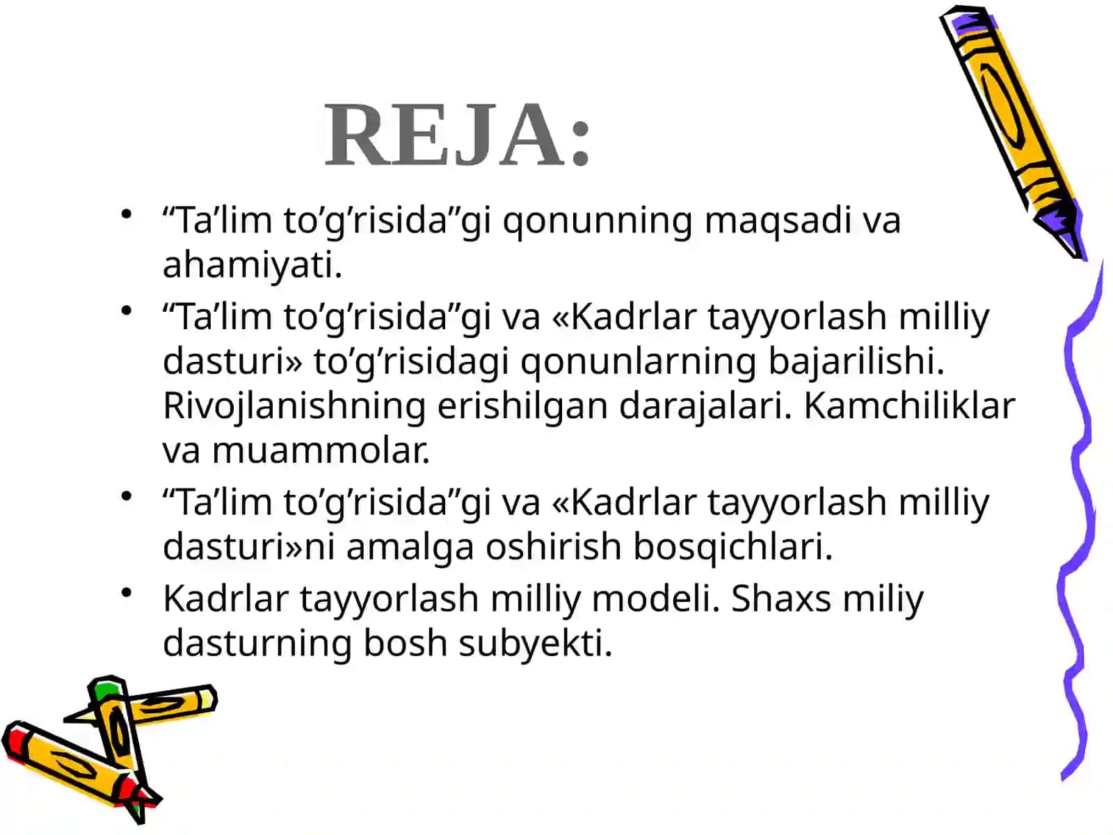 Ta’lim to’g’risida va Kadrlar tayyorlash milliy dasturi 2
