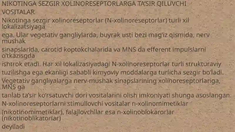 NIKOTINGA SEZGIR XOLINORESEPTORLARGA TA’SIR QILUVCHI VOSITALAR 2