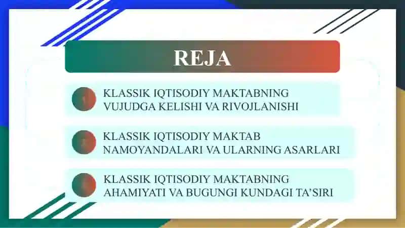 Klassik iqtisodiy maktab SLAYD                     KLASSIK IQTISODIY MAKTAB       SL;AYD 2