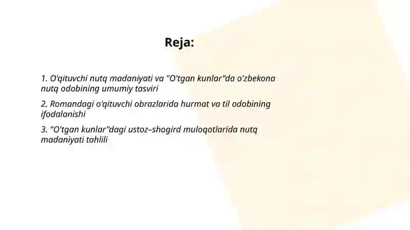 O'qituvchi nutq madaniyati va "O'tgan kunlar"da o'zbekona nutq odobining umumiy tasviri 2