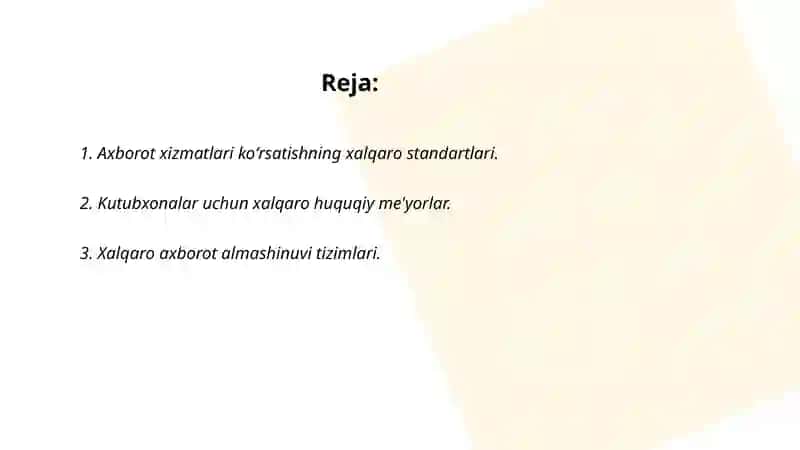 Kutubxona axborot xizmati koʻrsatishning xalqaro miqyosida va mamlakatimizdagi huquqiy me'yoriy asoslari 2