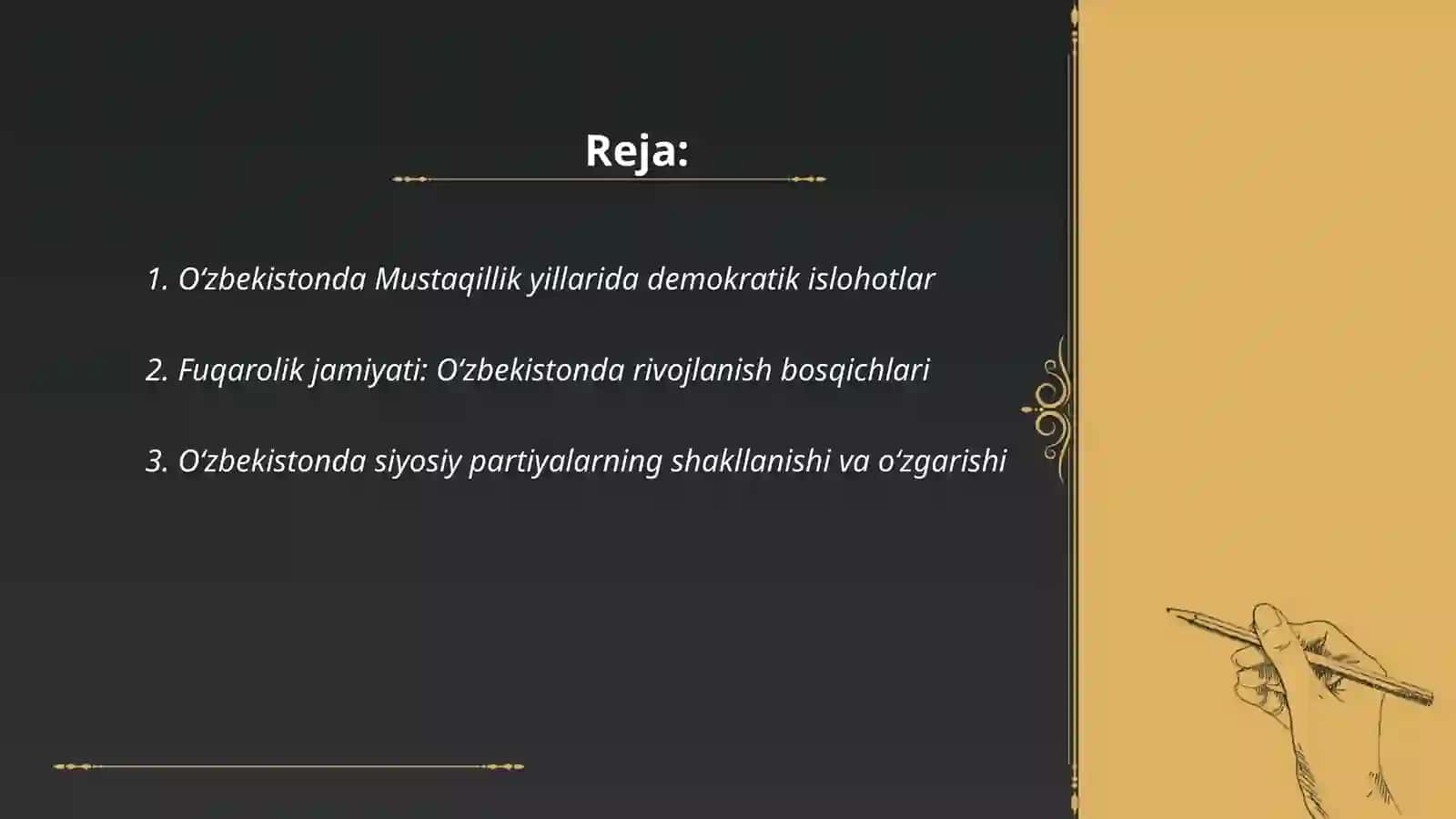 O‘zbekistonda demokratik, fuqarolik jamiyati asoslarining shakllanishi, amalga oshirilgan siyosiy islohotlar 2