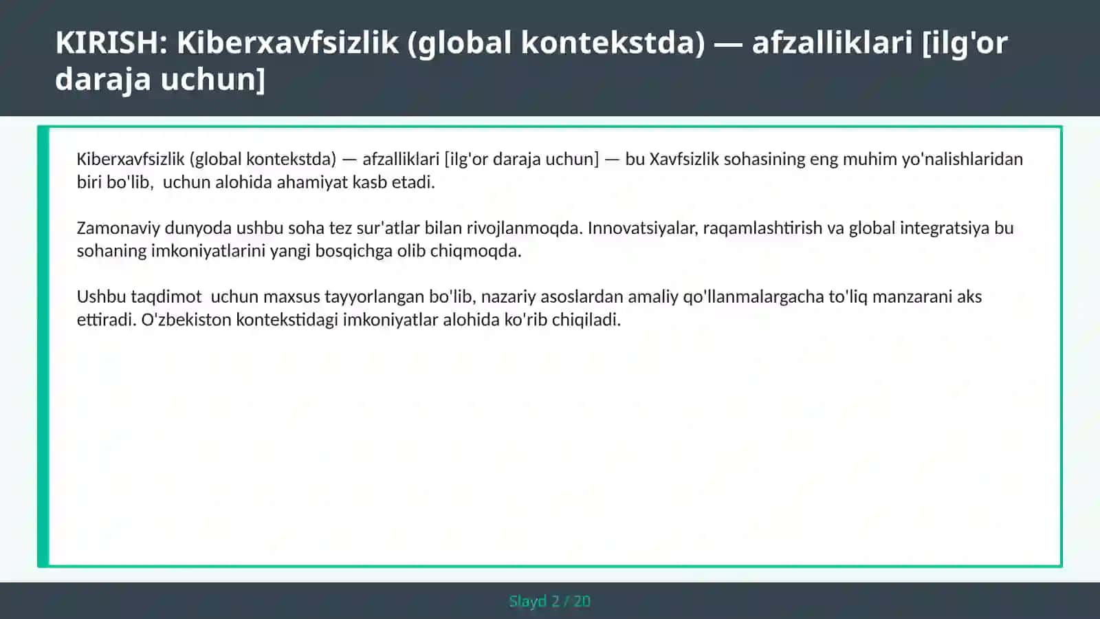 KIBERXAVFSIZLIK (GLOBAL KONTEKSTDA) — AFZALLIKLARI [ILG'OR DARAJA UCHUN] 2