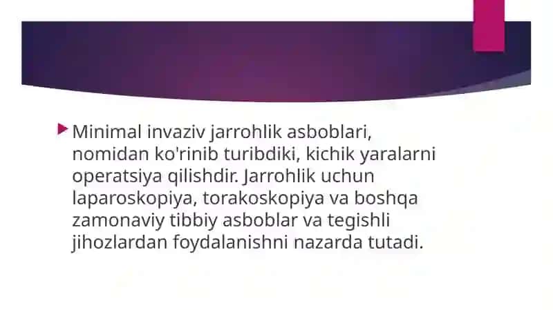 Minimal invaziv jarrohlik asboblari 2
