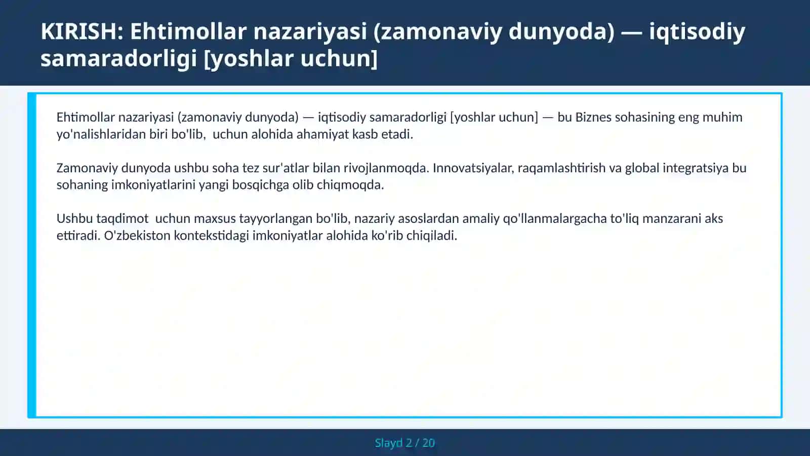 Ehtimollar nazariyasi (zamonaviy dunyoda) — iqtisodiy samaradorligi [yoshlar uchun] 2