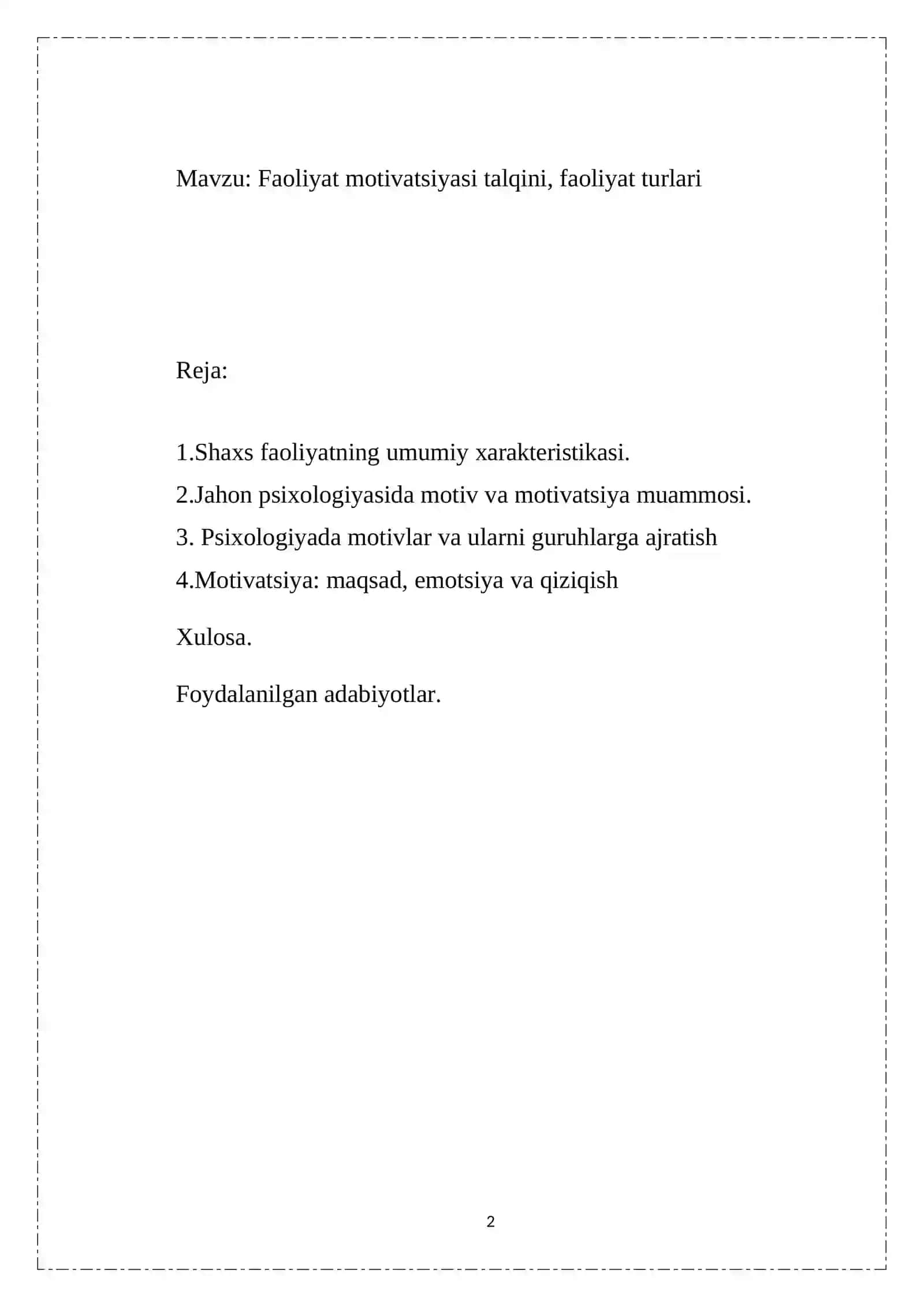 Faoliyat motivatsiyasi talqini, faoliyat turlari. 2