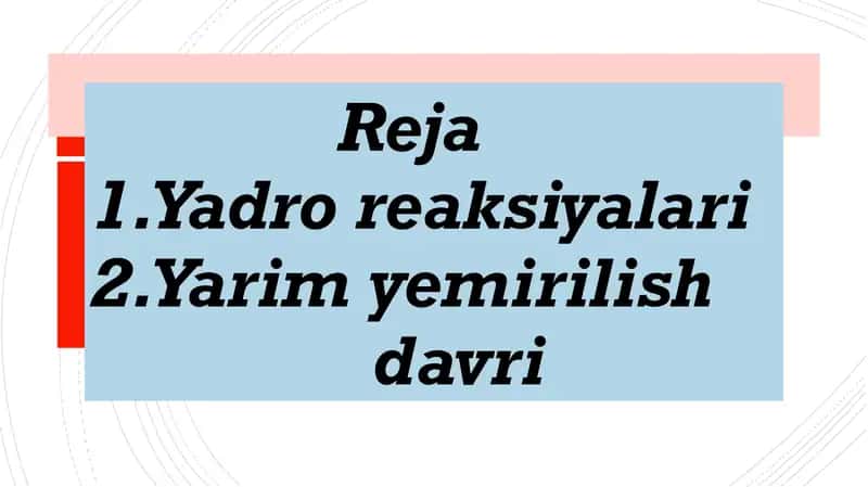 Yadro reaksiyalari 2