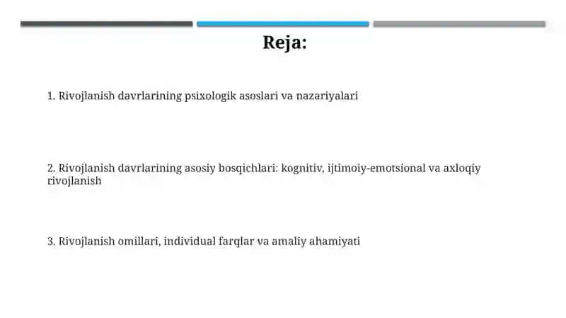Psixologik prinsiplar va rivojlanish nazariyalari 2
