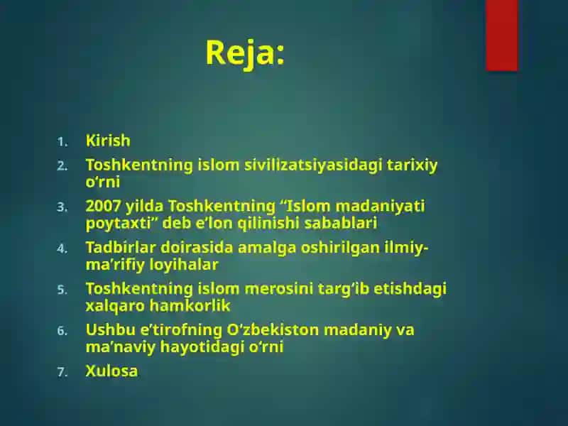 2007 yil Toshkent - Islom madaniyati poytaxti deb e’lon qilinishining mazmuni va mohiyati. 2