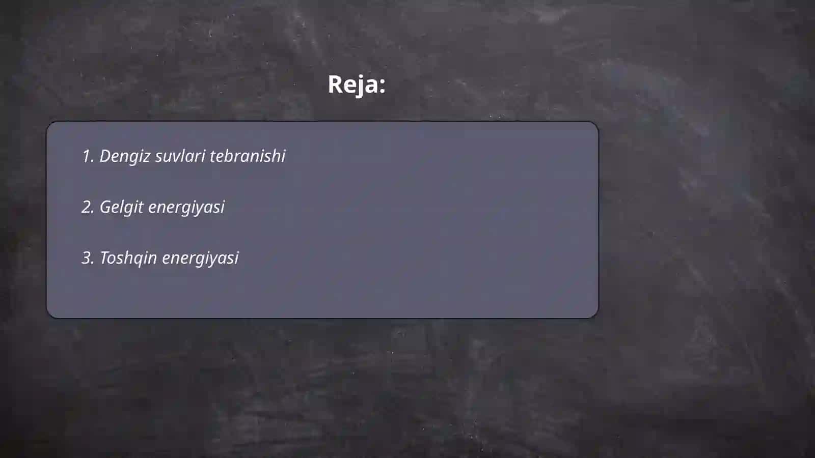 Dengiz suvining koʻtarilishi va pasayishidan hosil boʻladigan energiya zaxiralari 2
