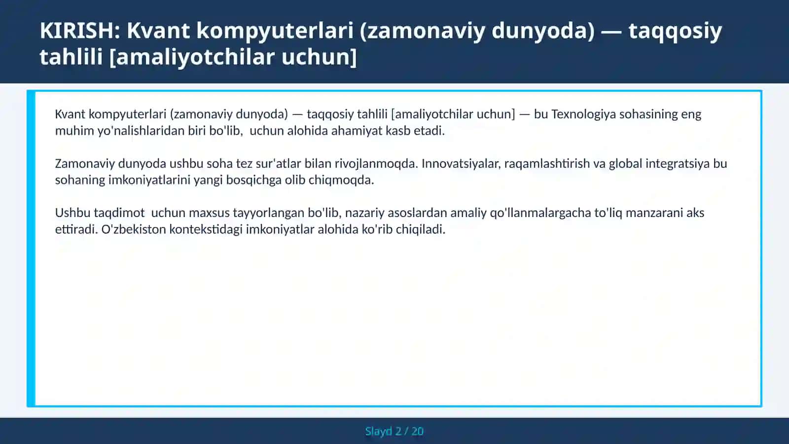 Kvant kompyuterlari (zamonaviy dunyoda) — taqqosiy tahlili [amaliyotchilar uchun] 2