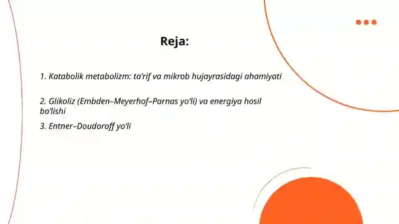 Katabolik metabolizm. Mikrob hujayrasi tomonidan energiya olish usullari turlari 2