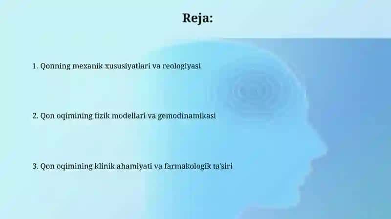 Qonning mexanik xossalari va tomirlardagi oqimning fizik modeli 2