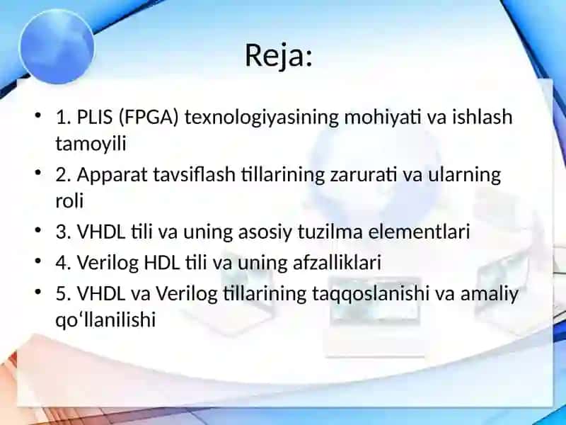 PLIS (FPGA)da loyihalash asoslari. Apparat tavsiflash tillaridan foydalanish (VHDL va Verilog) 2