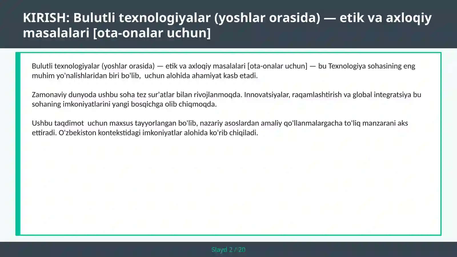 BULUTLI TEXNOLOGIYALAR (YOSHLAR ORASIDA) — ETIK VA AXLOQIY MASALALARI [OTA-ONALAR UCHUN] 2