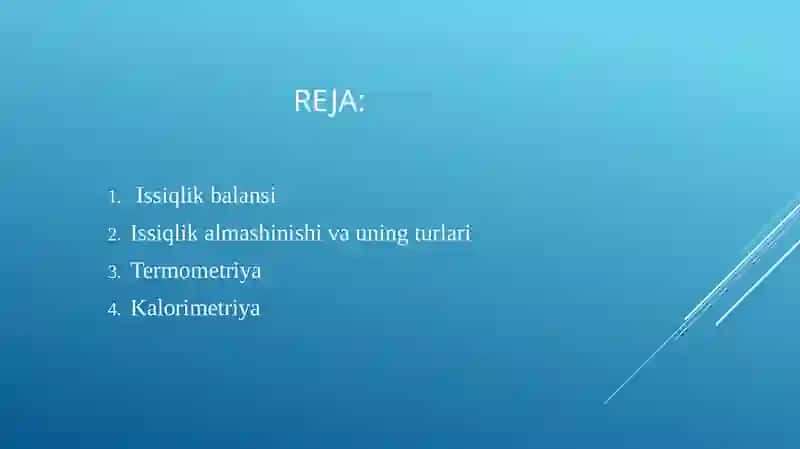 Issiqlik balansi, issiqlik almashinuvi turlari, termometriya va kalorimetriya 2