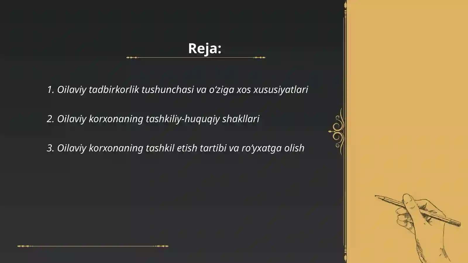 Oilaviy tadbirkorlik va oilaviy korxonaning tashkiliy -iqtisodiy asoslari 2