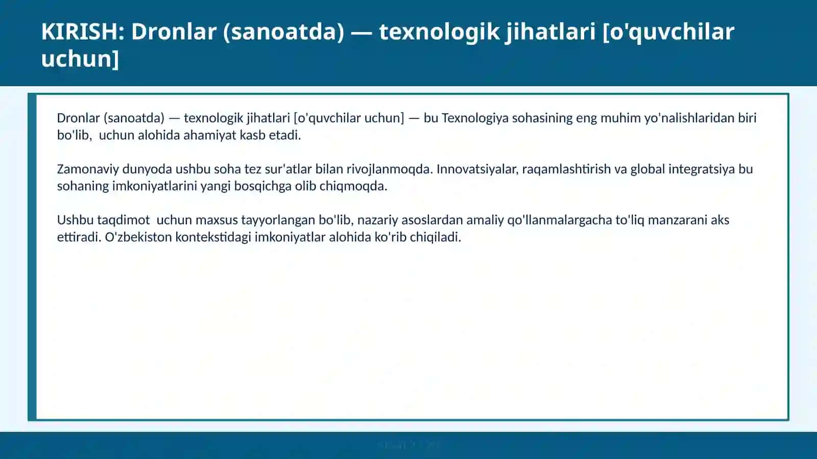 DRONLAR (SANOATDA) — TEXNOLOGIK JIHATLARI [O'QUVCHILAR UCHUN] 2