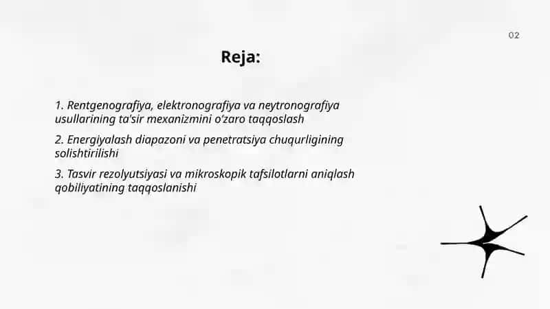 Rentgenografiya, elektronografiya va neytronografiya usullarini oʻzaro taqqoslash 2