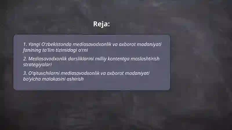 Yangi Oʻzbekistonda Mediasavodxonlik va axborot madaniyati fanining ôrni va ahamiyati 2