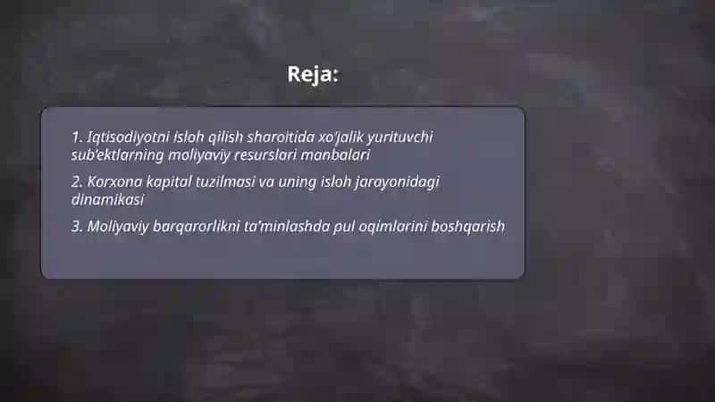 Iqtisodiyotni isloh qilish sharoitida xo‘jalik yurituvchi sub’ektlar moliyaviy resurslari va kapitali 2
