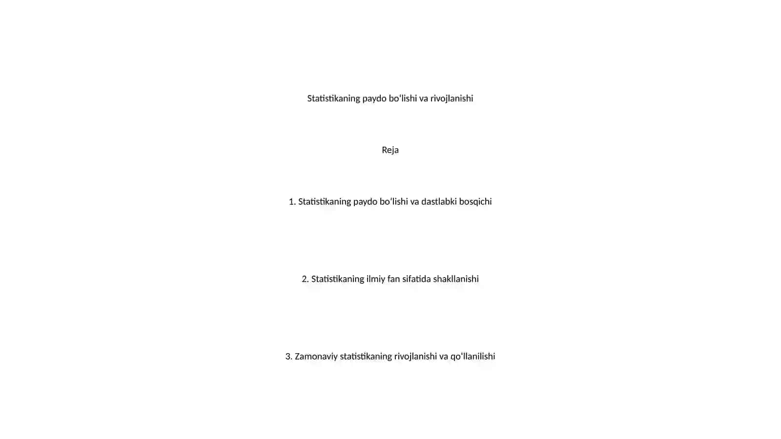 Statistikaning paydo bo‘lishi va rivojlanishi 2